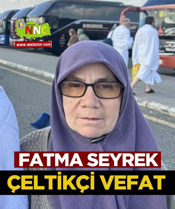 Çeltikçi Vefat (trafik kazası) Fatma Seyrek