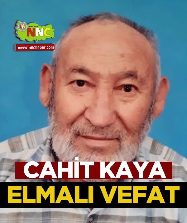 Elmalı Vefat Cahit Kaya