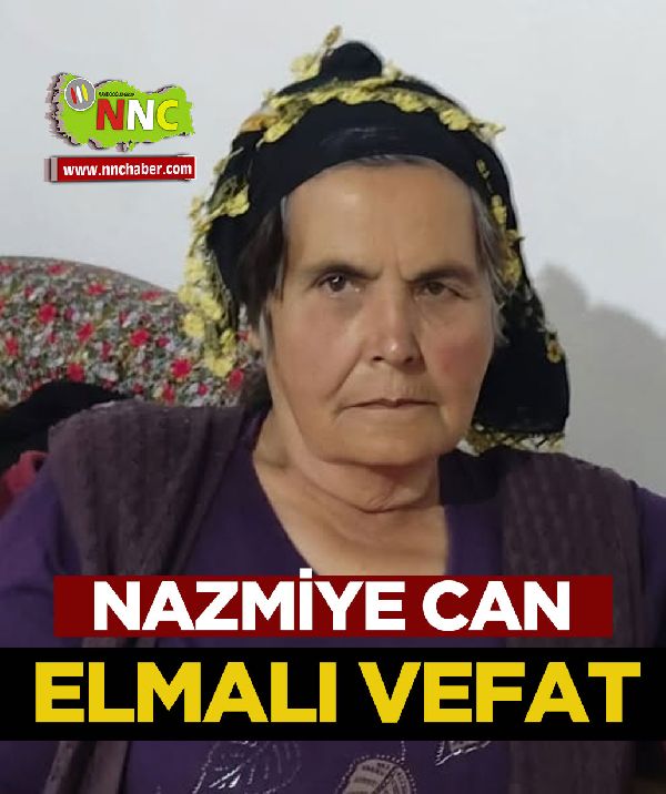 Elmalı Vefat Nazmiye Can