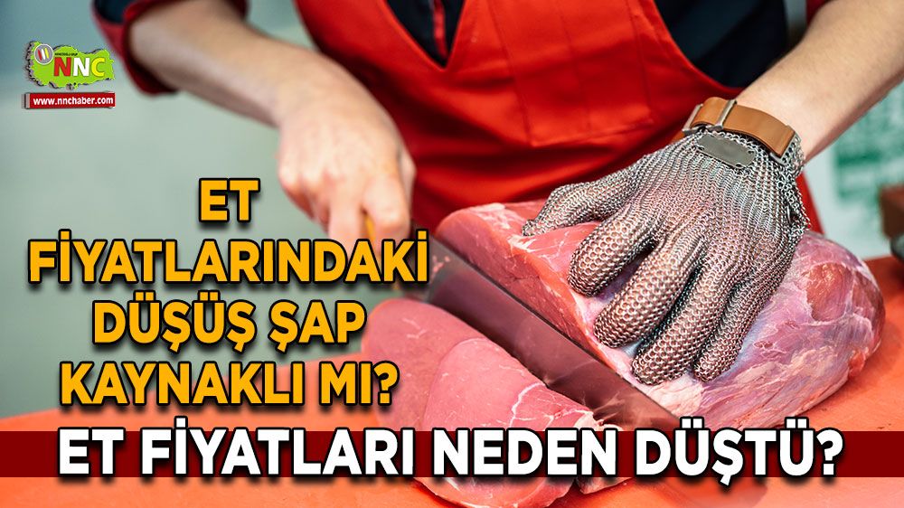 Et fiyatlarındaki düşüş şap kaynaklı mı? Etfiyatları neden düştü?