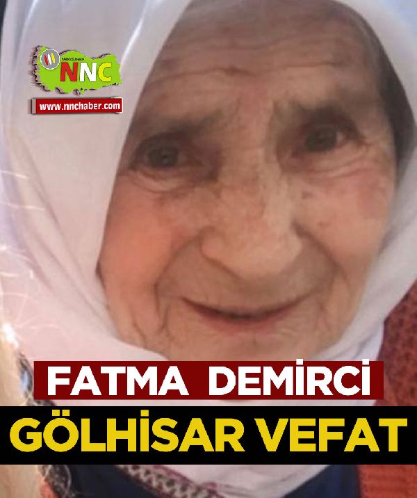 Gölhisar Vefat Fatma Demirci