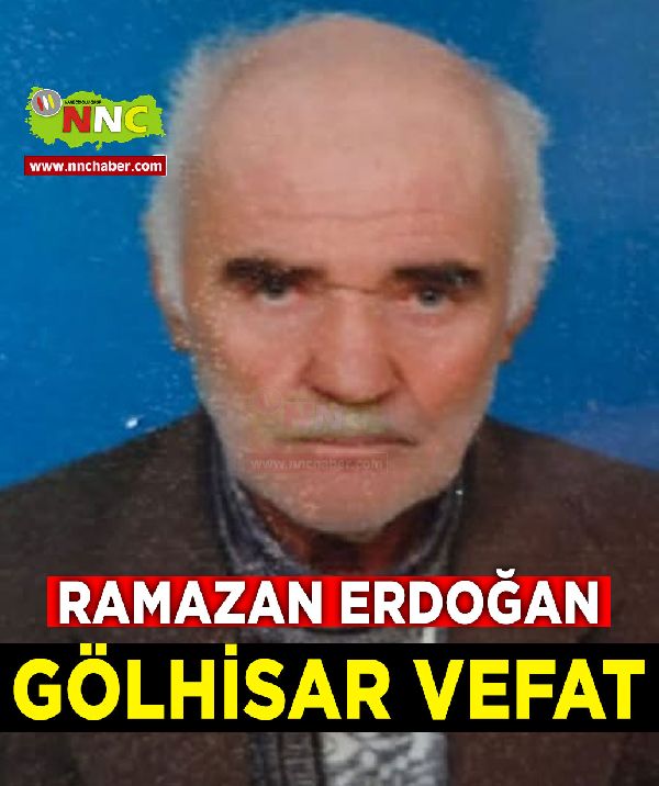 Gölhisar Vefat Ramazan Erdoğan