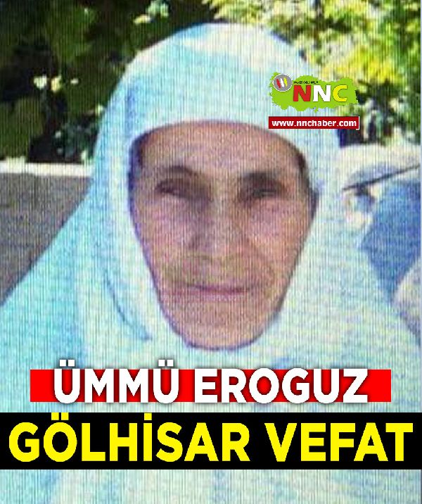 Gölhisar Vefat Ümmü Eroguz