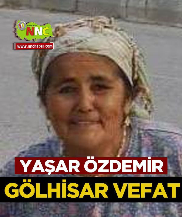 Gölhisar Vefat Yaşar Özdemir 