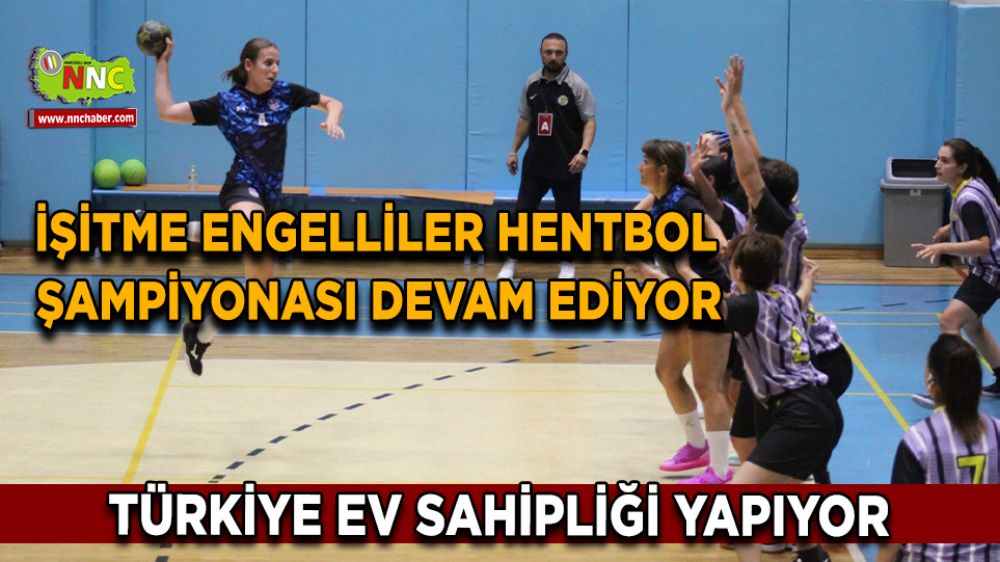 İşitme Engelliler Hentbol Şampiyonası devam ediyor