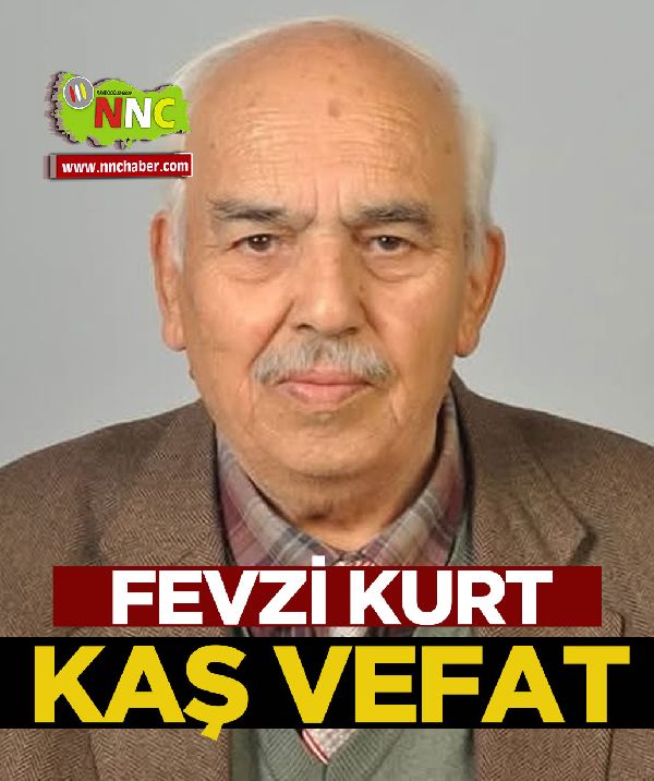Kaş Vefat Fevzi Kurt