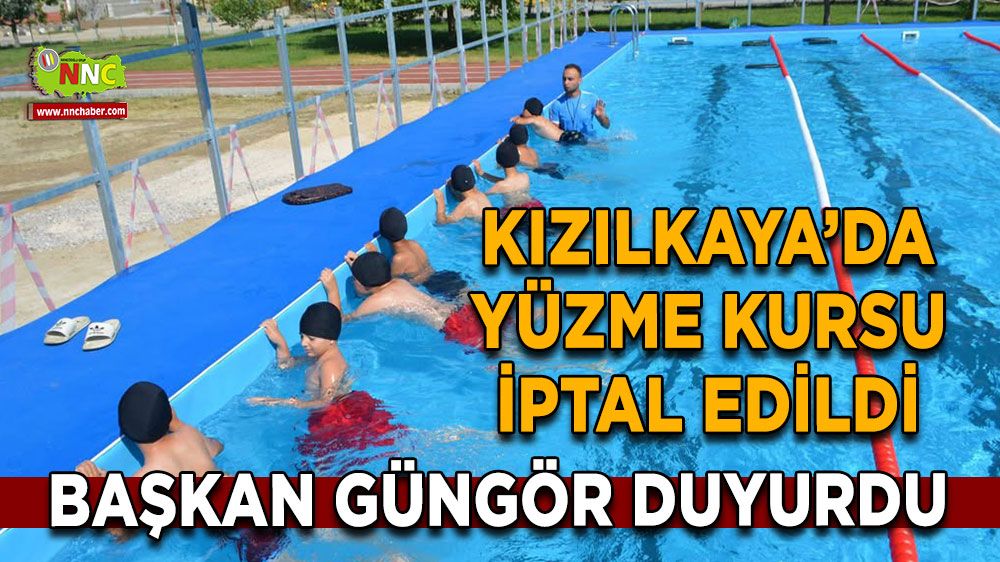Kızılkaya’da yüzme kursu iptal edildi Başkan Güngör duyurdu