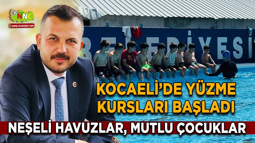 Kocaeli’de yüzme kursları başladı Neşeli havuzlar, mutlu çocuklar