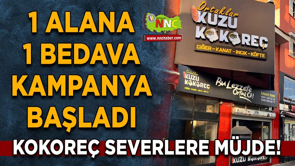 Kokoreç severlere müjde! Bucak’ta 1 alana 1 bedava kampanya başladı
