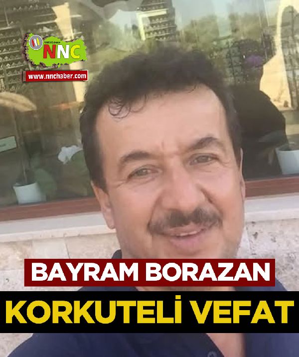Korkuteli Vefat Bayram Borazan 