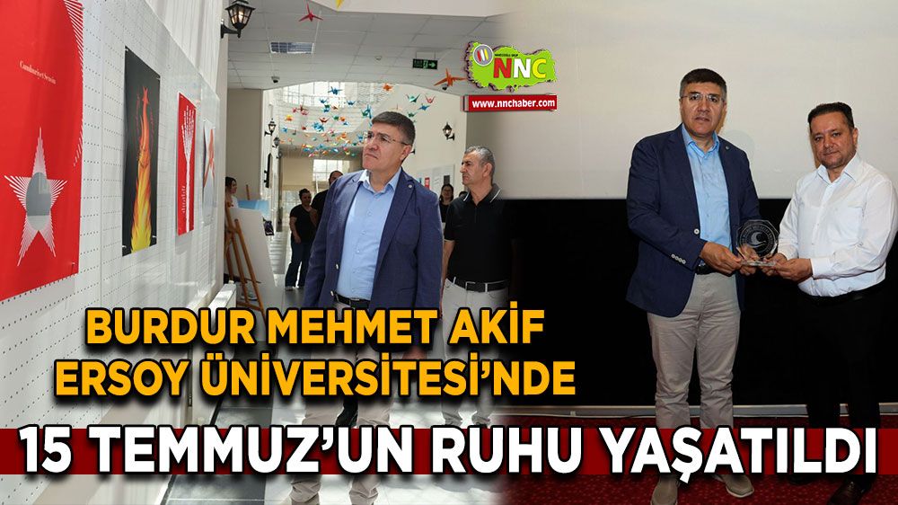 MAKÜ’de 15 Temmuz’un ruhu yaşatıldı