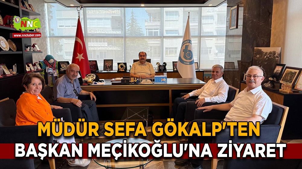 Müdür Sefa Gökalp'ten Başkan Meçikoğlu'na ziyaret