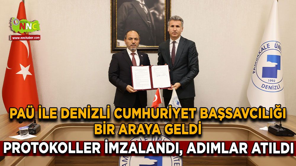 PAÜ ile Denizli Cumhuriyet Başsavcılığı arasında protokol imzalandı