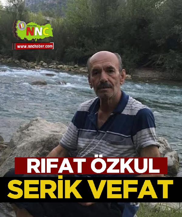 Serik Vefat Rıfat Özkul