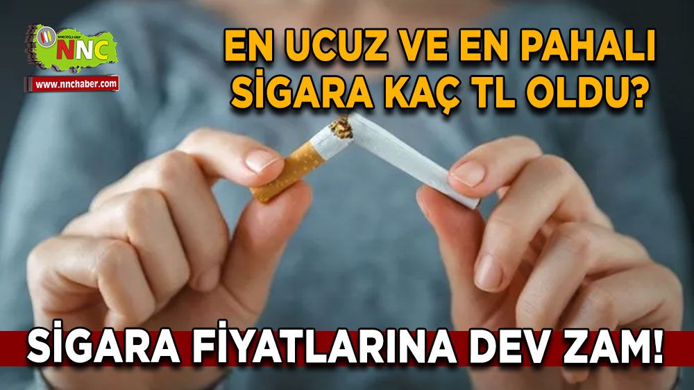 Sigara fiyatlarına dev zam! En ucuz ve en pahalı sigara kaç TL oldu?