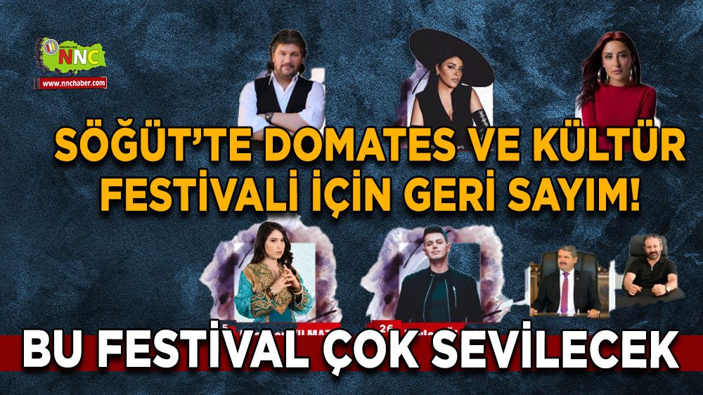 Söğüt’te Domates ve Kültür Festivali için geri sayım! Bu festival çok sevilecek