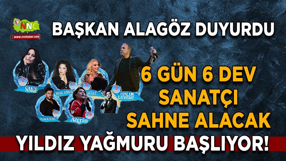 Tefenni'de yıldız yağmuru başlıyor! 6 gün 6 dev sanatçı sahne alacak