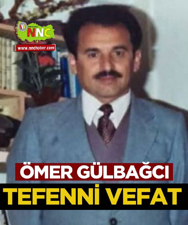 Tefenni Vefat Ömer Gülbağcı