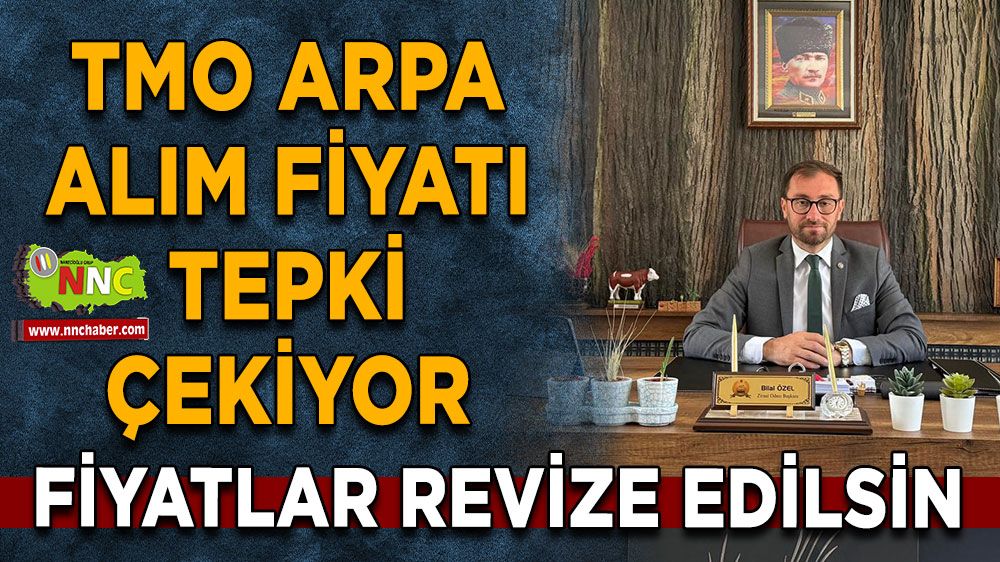 TMO arpa alım fiyatı tepki çekiyor Fiyatlar revize edilsin