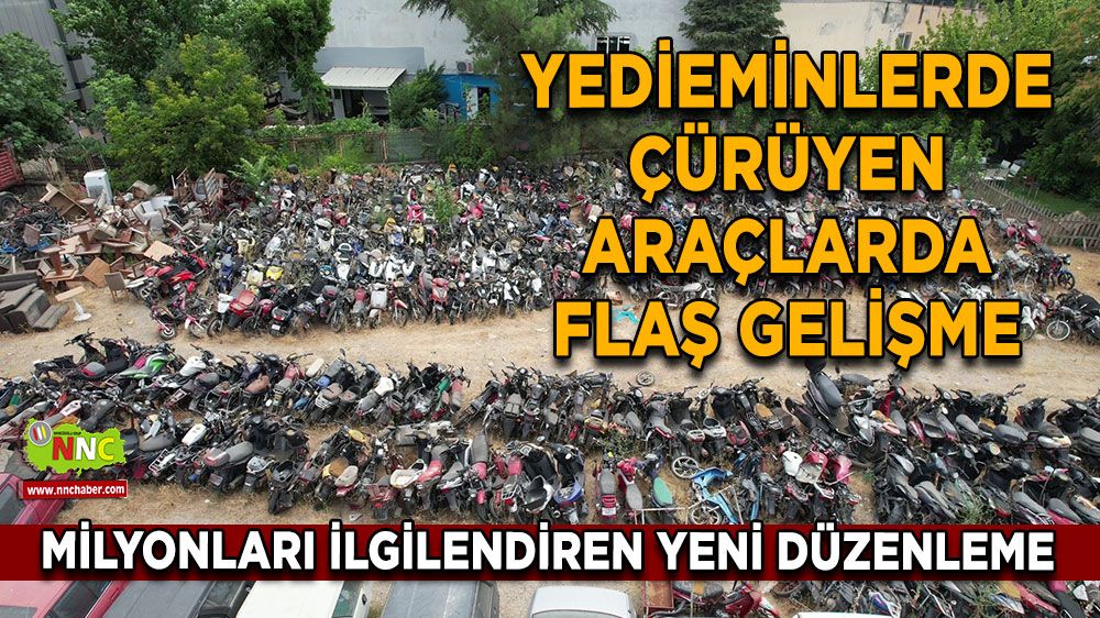 Yedieminlerde çürüyen araçlarda flaş gelişme Milyonları ilgilendiren yeni düzenleme