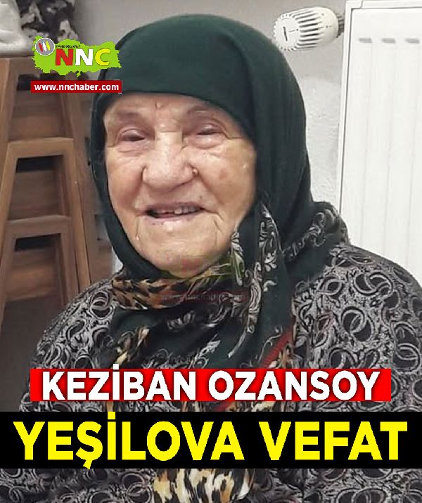 Yeşilova Vefat Keziban Ozansoy