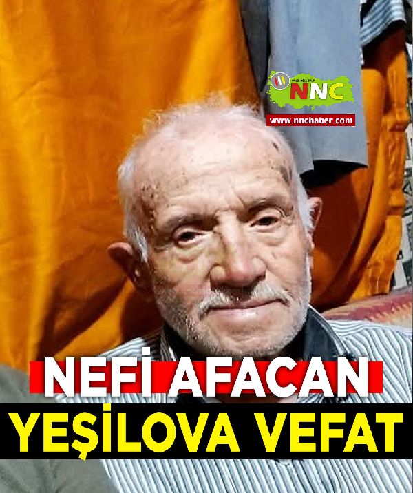 Yeşilova Vefat Nefi Afacan