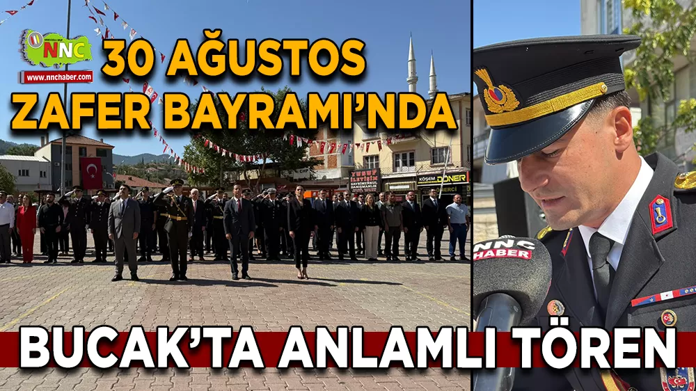 30 Ağustos Zafer Bayramı’nda Bucak’ta anlamlı tören