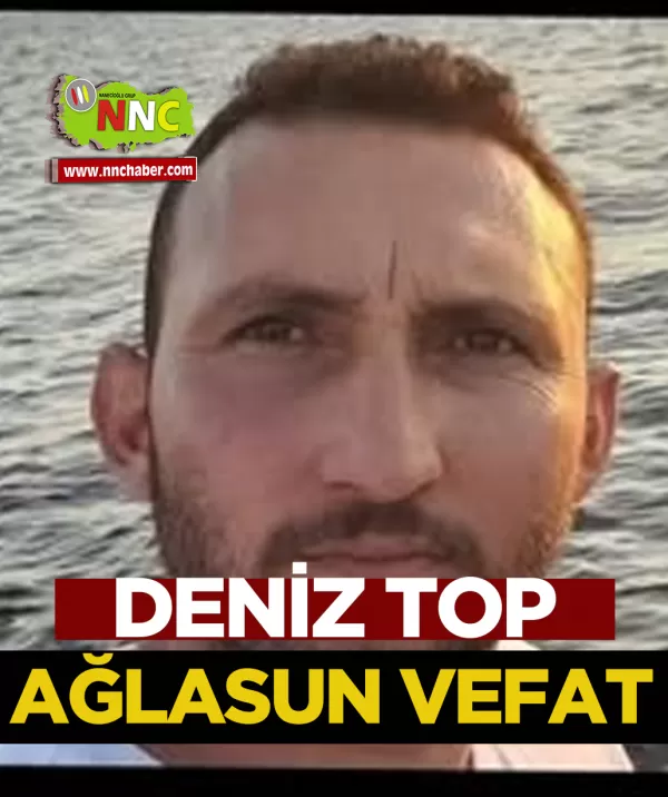 Ağlasun Vefat Deniz Top