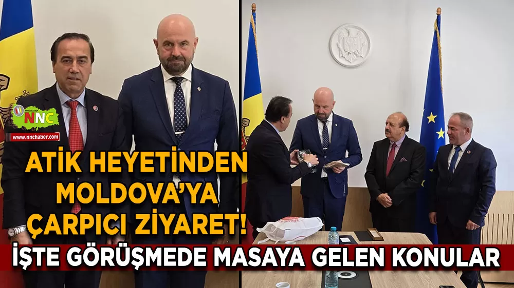ATİK Heyetinden Moldova’ya çarpıcı ziyaret! İşte görüşmede masaya gelen konular