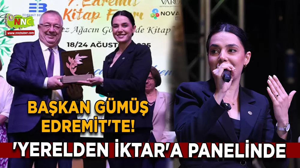 Başkan Gümüş Edremit'te! 'Yerelden İktar'a panelinde