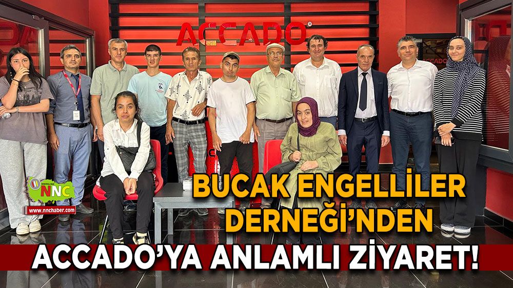 Bucak Engelliler Derneği’nden ACCADO’ya anlamlı ziyaret!