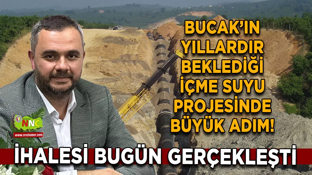 Bucak’ın yıllardır beklediği içme suyu projesinde büyük adım!
