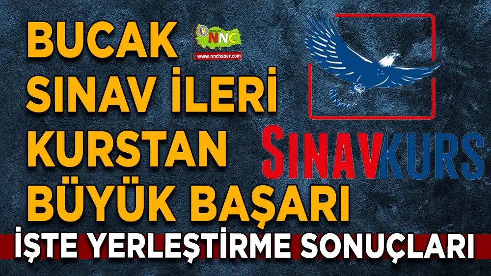 Bucak Sınav İleri Kurs damga vurdu