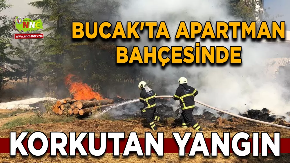 Bucak'ta apartman bahçesinde korkutan yangın