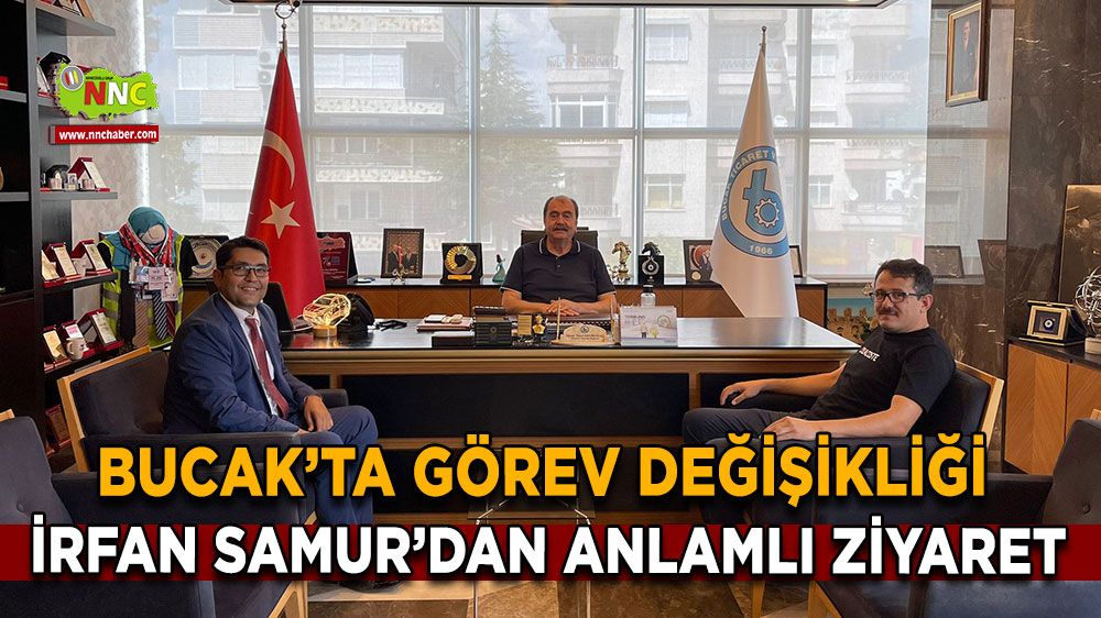 Bucak’ta görev değişikliği İrfan Samur’dan anlamlı ziyaret