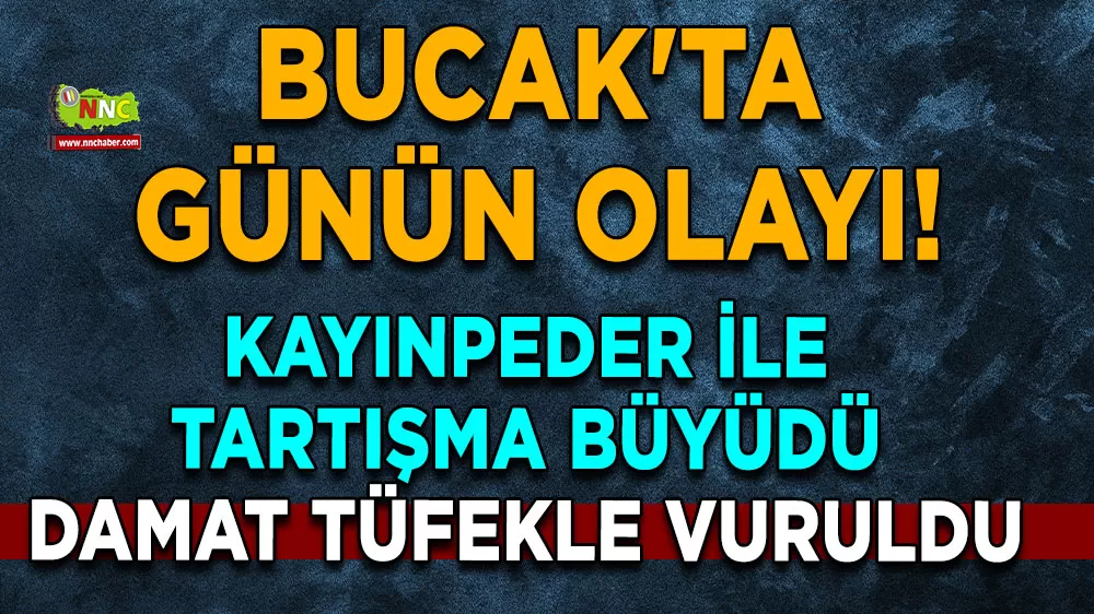 Bucak'ta günün olayı! Kayınpeder damat tartışması hastanede bitti