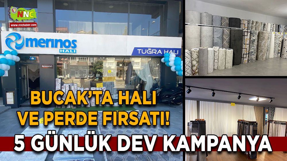 Bucak’ta halı ve perde fırsatı! 5 günlük dev kampanya