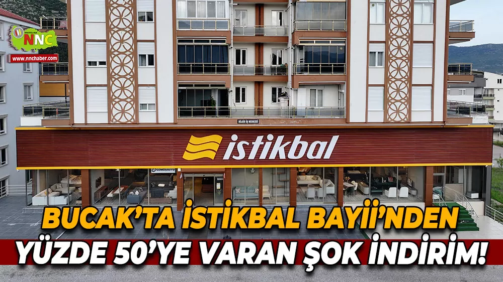 Bucak’ta İstikbal Bayii’nden %50’ye varan şok indirim!