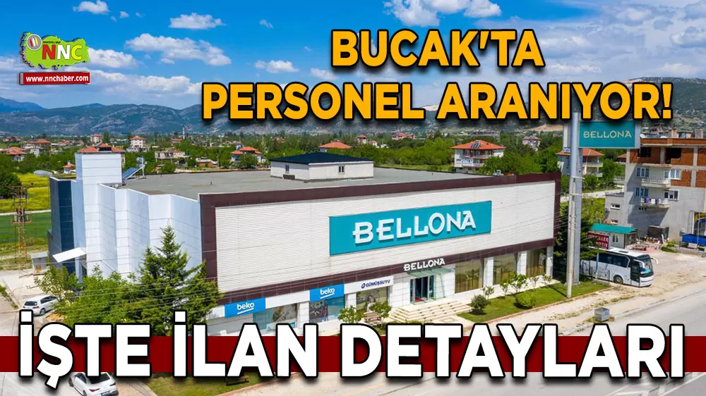 Bucak'ta personel aranıyor! İşte Bucak Bellona & Beko ilan detayları