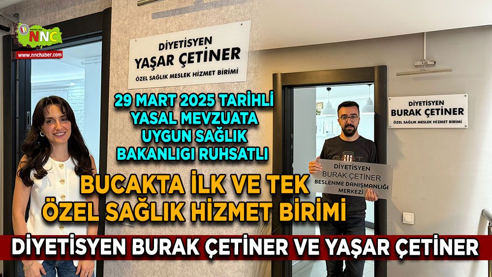 Bucakta ilk ve tek Özel Sağlık Hizmet birimi Diyetisyen Yaşar ve Burak Çetiner