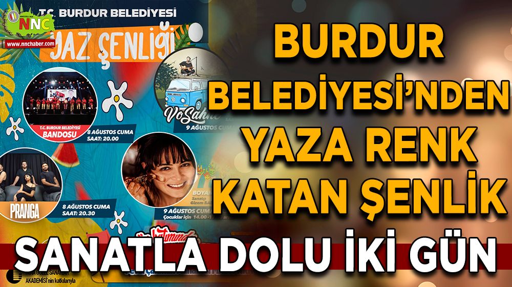 Burdur Belediyesi’nden yaza renk katan şenlik