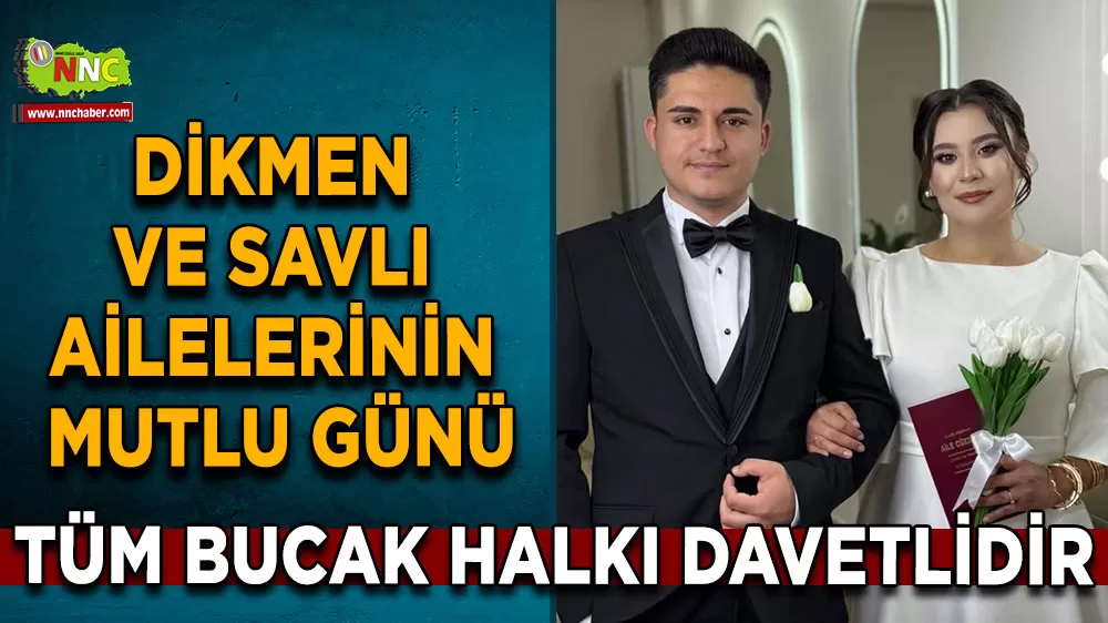 Burdur Bucak’ta düğün daveti! Aydanur ve Muhammet Bera mutluluğa 'Evet' diyecek
