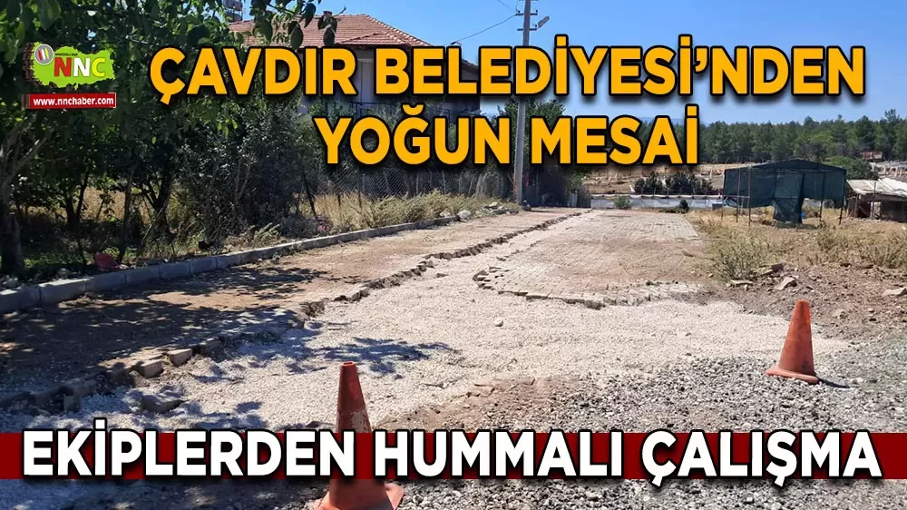 Burdur Çavdır Belediyesi Ekiplerden hummalı çalışma