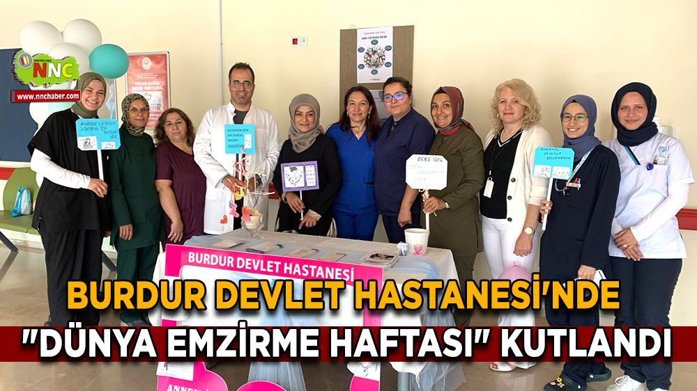 Burdur’da Dünya Emzirme haftası özel etkinlikle kutlandı