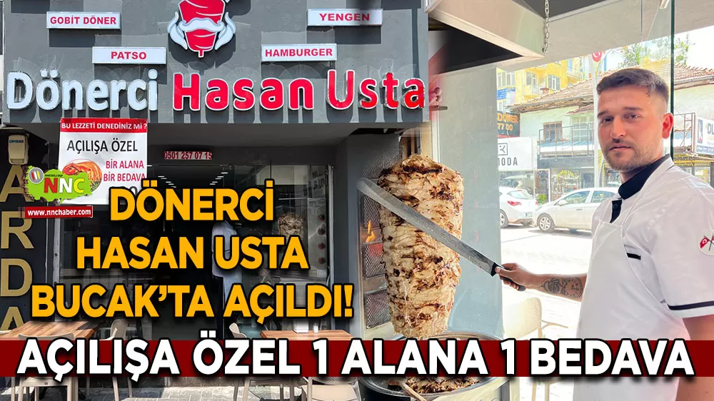 Dönerci Hasan Usta Bucak'ta açıldı! Açılışa özel 1 alana 1 bedava