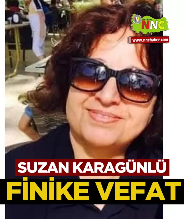 Finike Vefat Suzan Karagünlü