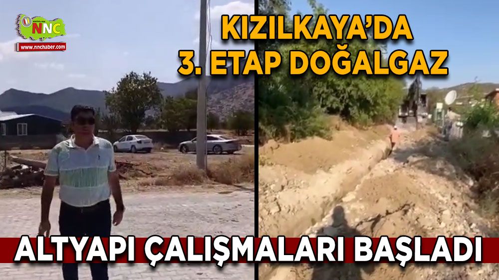 Kızılkaya’da 3. etap doğalgaz altyapı çalışmaları başladı