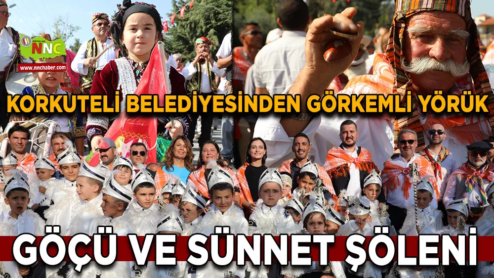 Korkuteli Belediyesinden Görkemli Yörük Göçü ve Sünnet Şöleni 