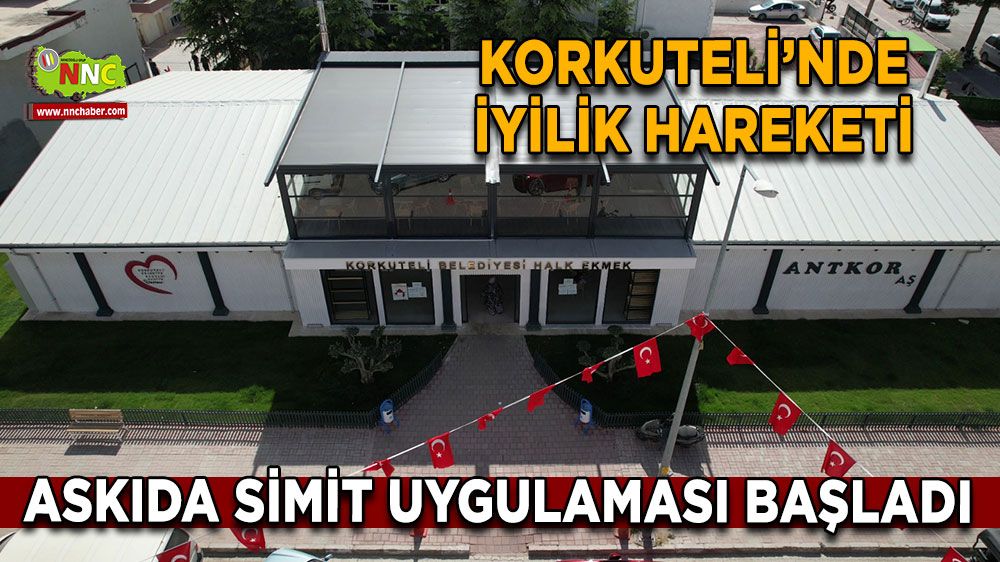 Korkuteli’nde iyilik hareketi Askıda simit uygulaması başladı