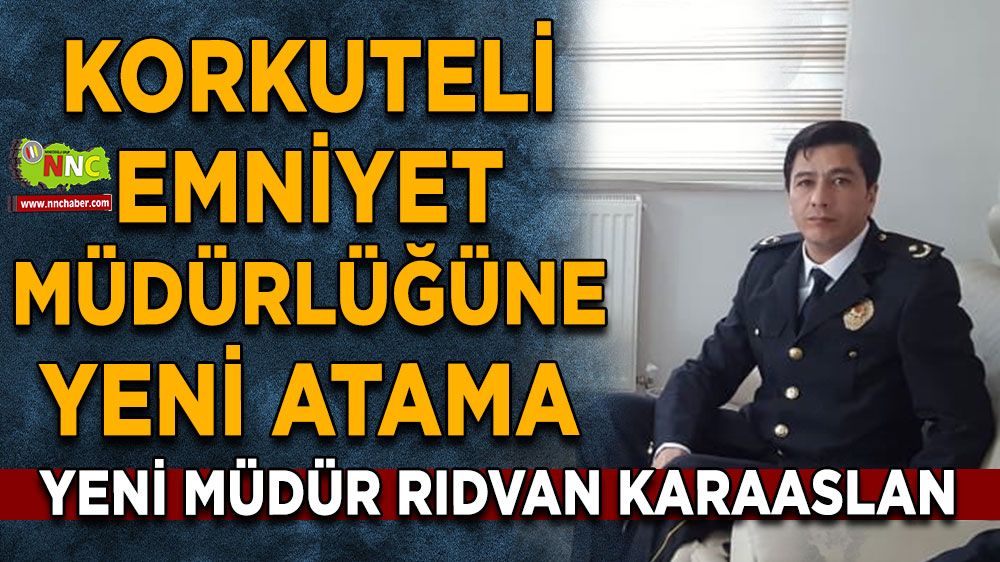 Korkuteli’nin yeni emniyet müdürü Rıdvan Karaaslan oldu
